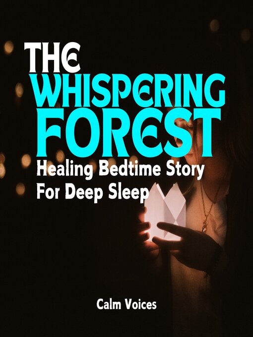 Title details for Healing Bedtime Story for Deep Sleep by Calm Voices - Wait list
